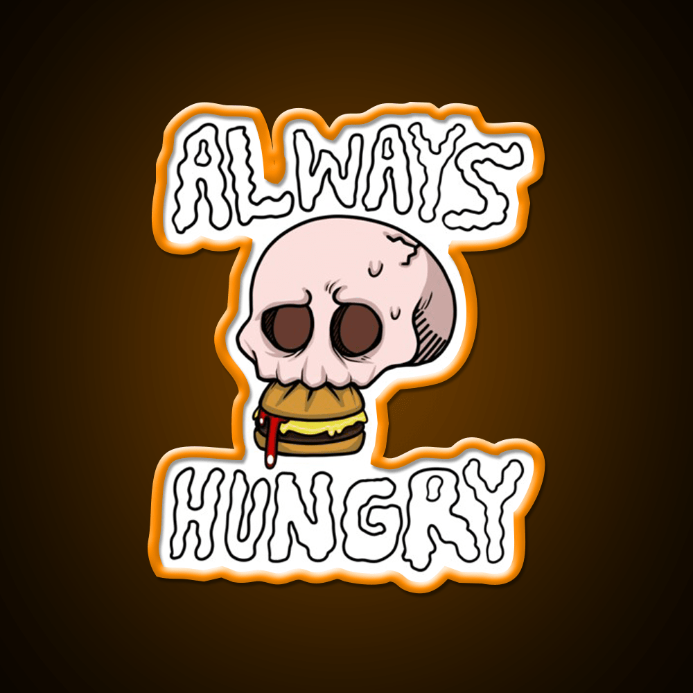 Always Hungry Fast Food Led Neon Sign For Burger Place Rgb Color - Shineneon