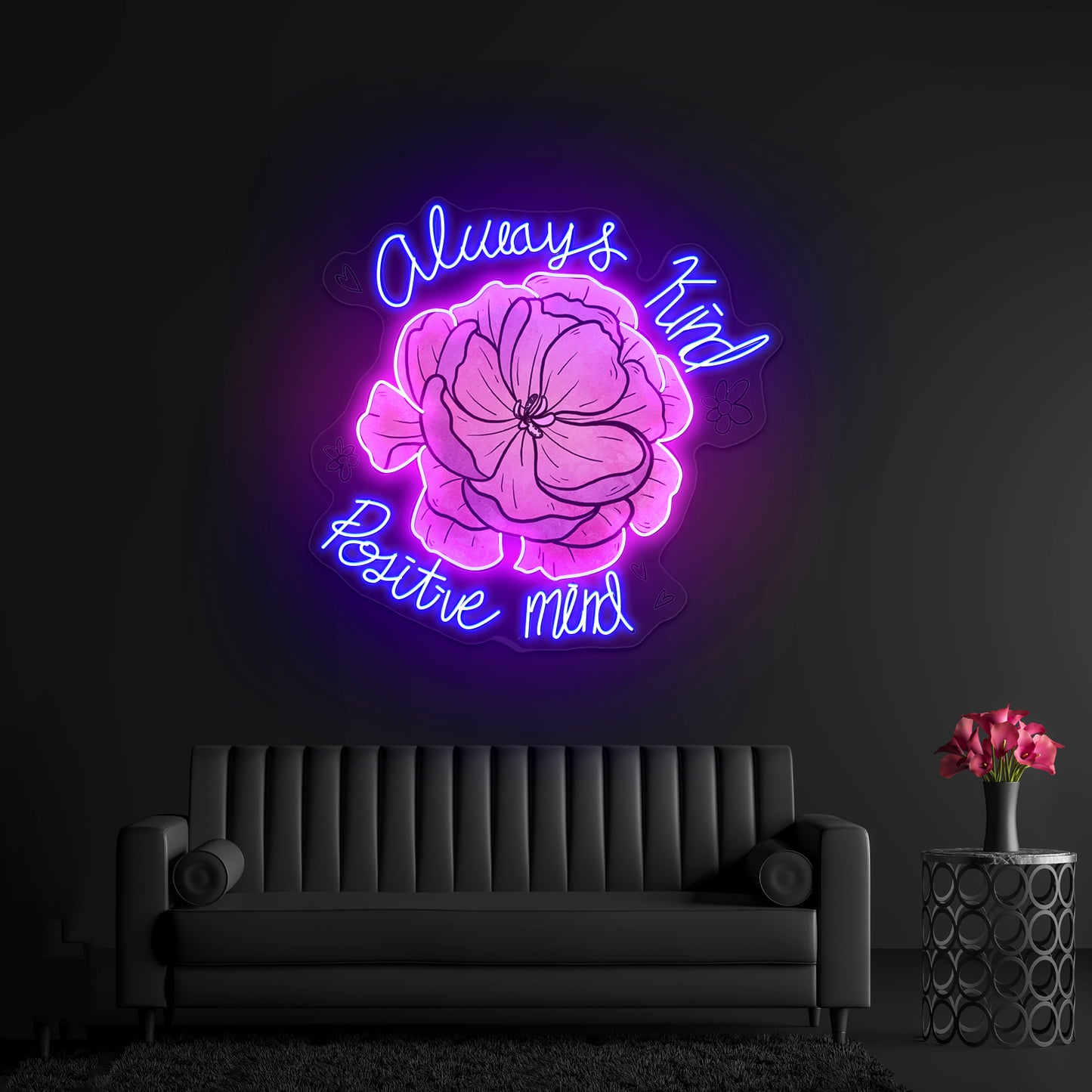 Always Kind Positive Mind Floral Peony Neon Signs For Funny Neon Signs Artwork