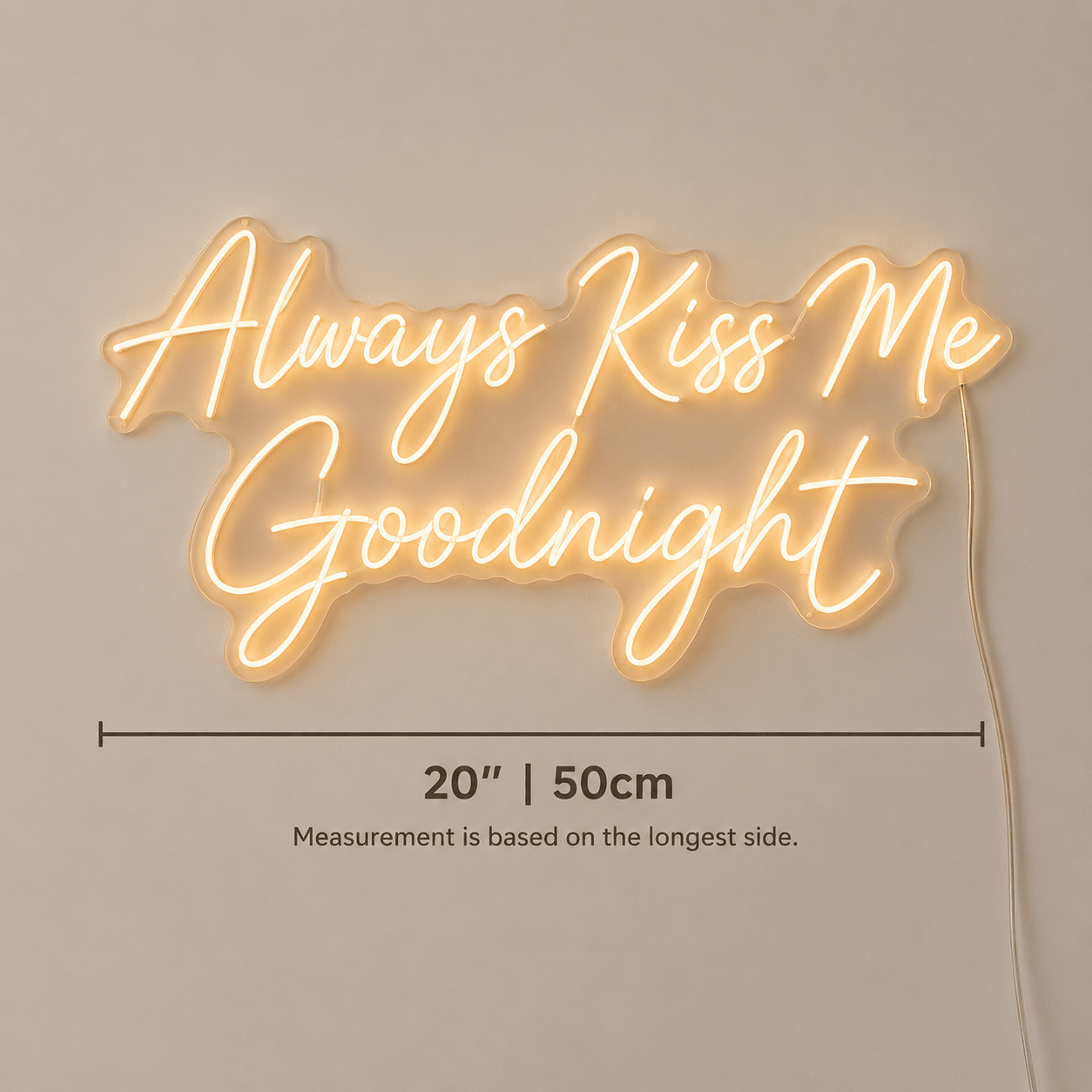 Always Kiss Me Goodnight Handwritten Wall Light LED Neon Sign - Shineneon