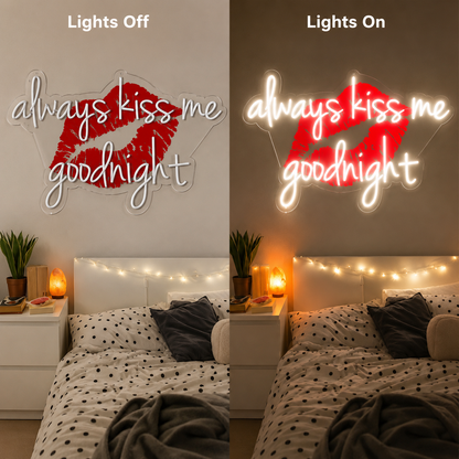 Always Kiss Me Goodnight LED Neon Sign Bedroom Decor - 06 Day Night Comparison