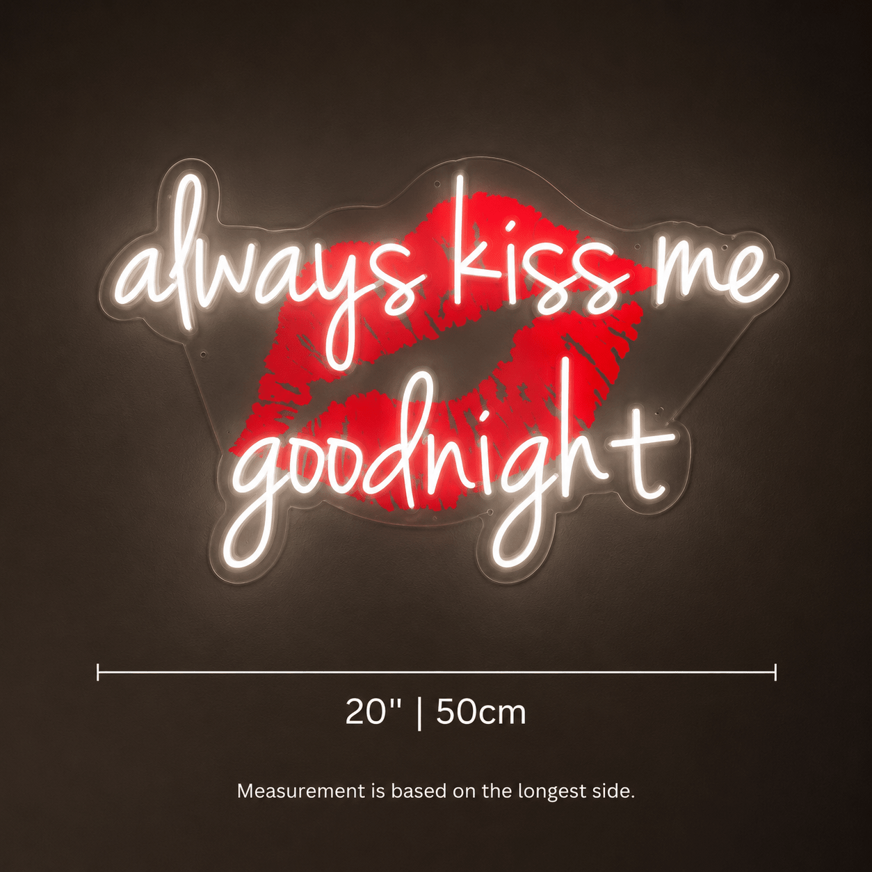 Always Kiss Me Goodnight LED Neon Sign Bedroom Decor - Shineneon