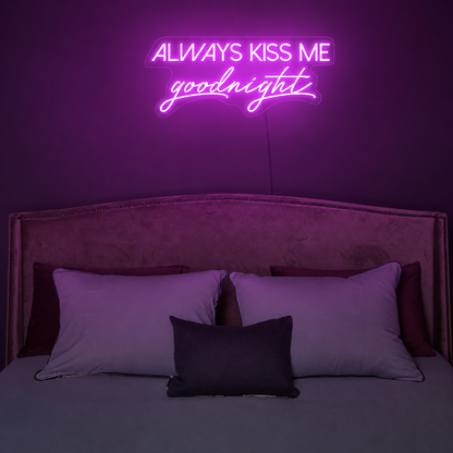 Always Kiss Me Goodnight Wall Light LED Neon Sign Wall Neon Sign - 01 Original Product Image