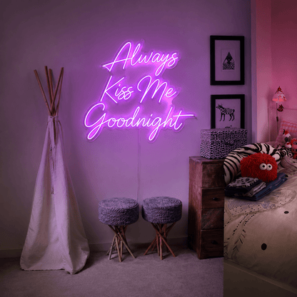 Always Kiss Me Goodnight Word Art Bedroom Decor LED Neon Sign - Shineneon