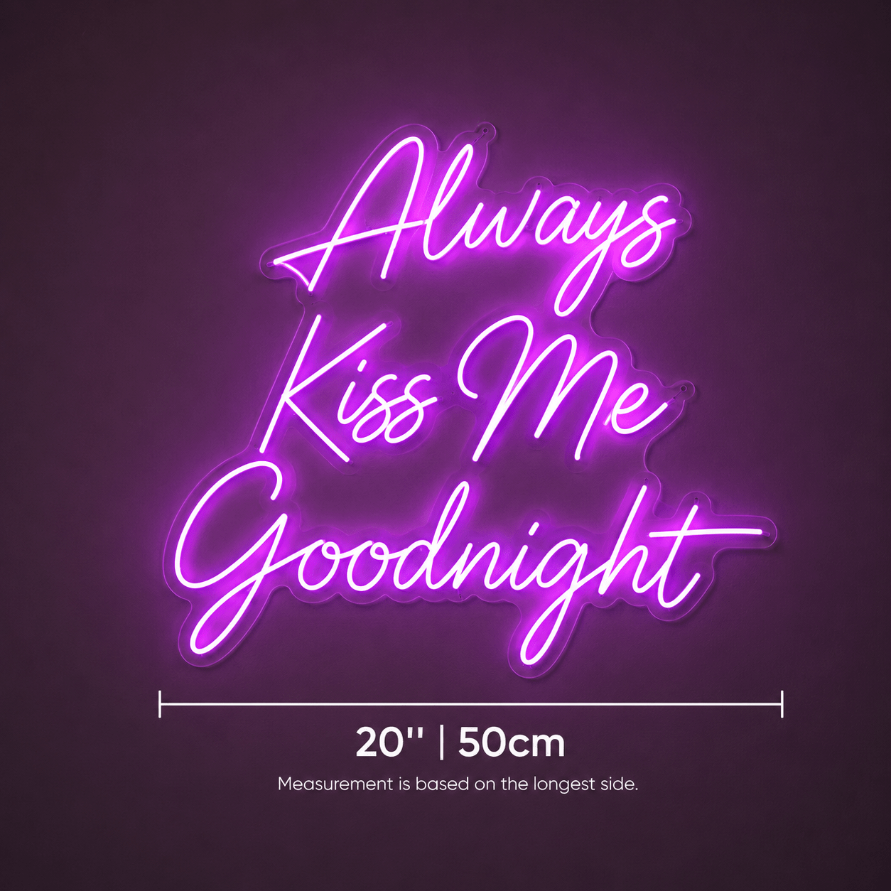 Always Kiss Me Goodnight Word Art Bedroom Decor LED Neon Sign - Shineneon