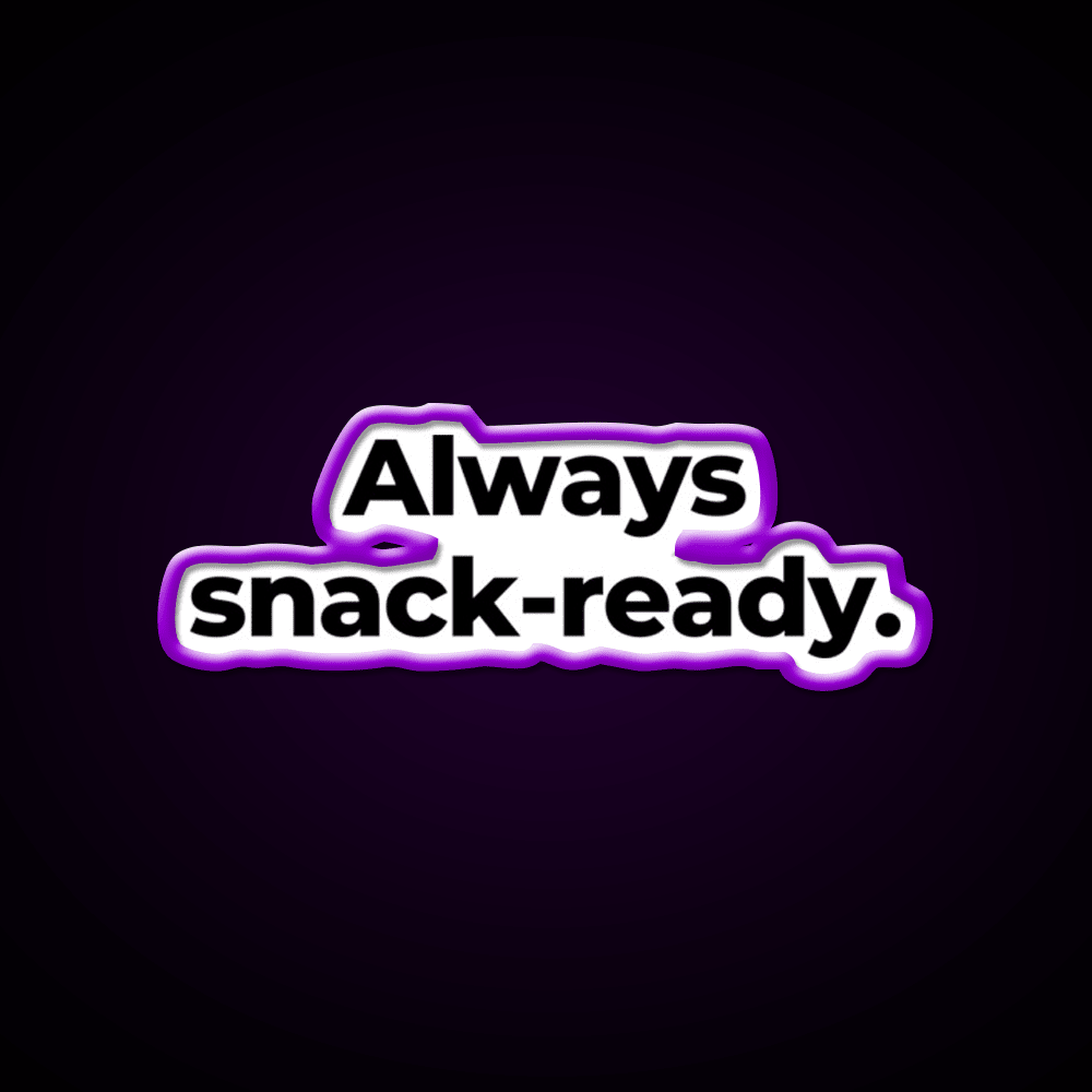 Always Snack Ready Snack Food Led Neon Sign Rgb Color - Shineneon
