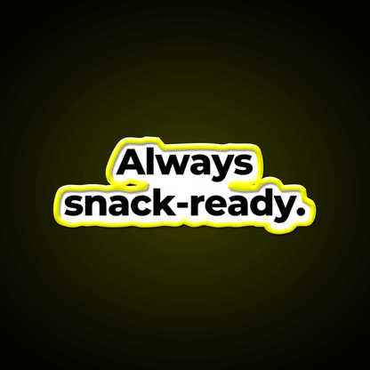 Always Snack Ready Snack Food Led Neon Sign Rgb Color - Shineneon