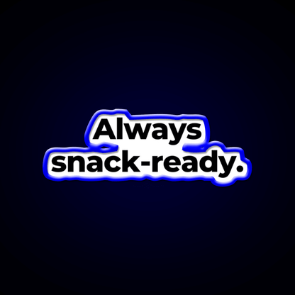 Always Snack Ready Snack Food Led Neon Sign Rgb Color - Shineneon