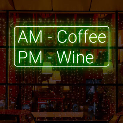 Am Coffee Pm Wine Led Neon Sign Cafe Bar Wall Decor | Shineneon