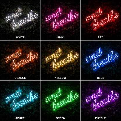 And Breathe LED Neon Sign - 05 Color Grid