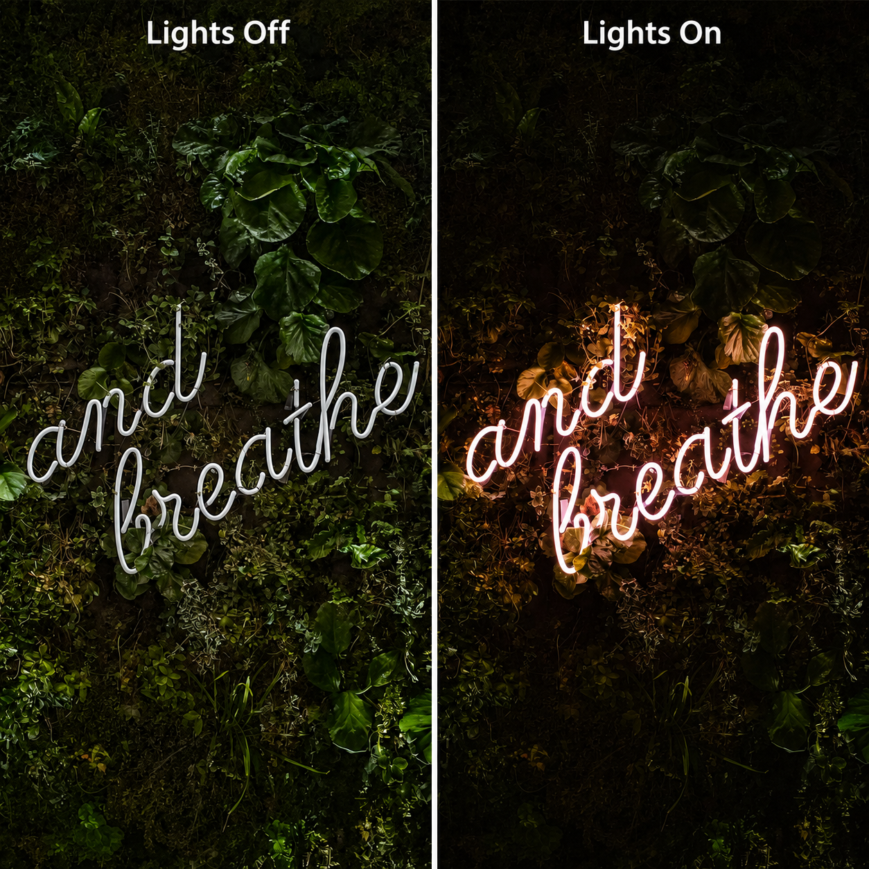 And Breathe LED Neon Sign - 06 Day Night Comparison