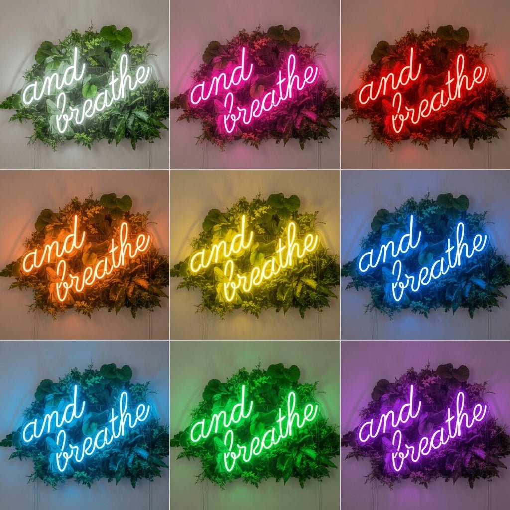 And Breathe LED Neon Sign Home Wall Art - Shineneon