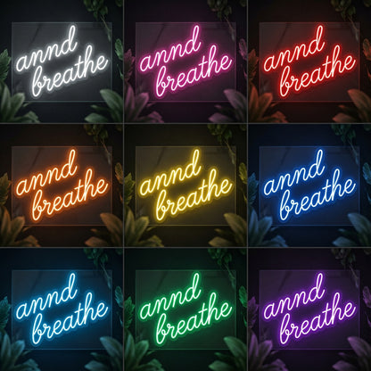 And Breathe LED Neon Sign Wall Neon Sign - 05 Color Grid