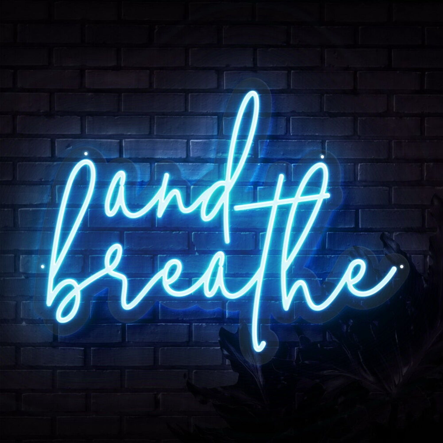 And Breathe Neon Sign | Shineneon