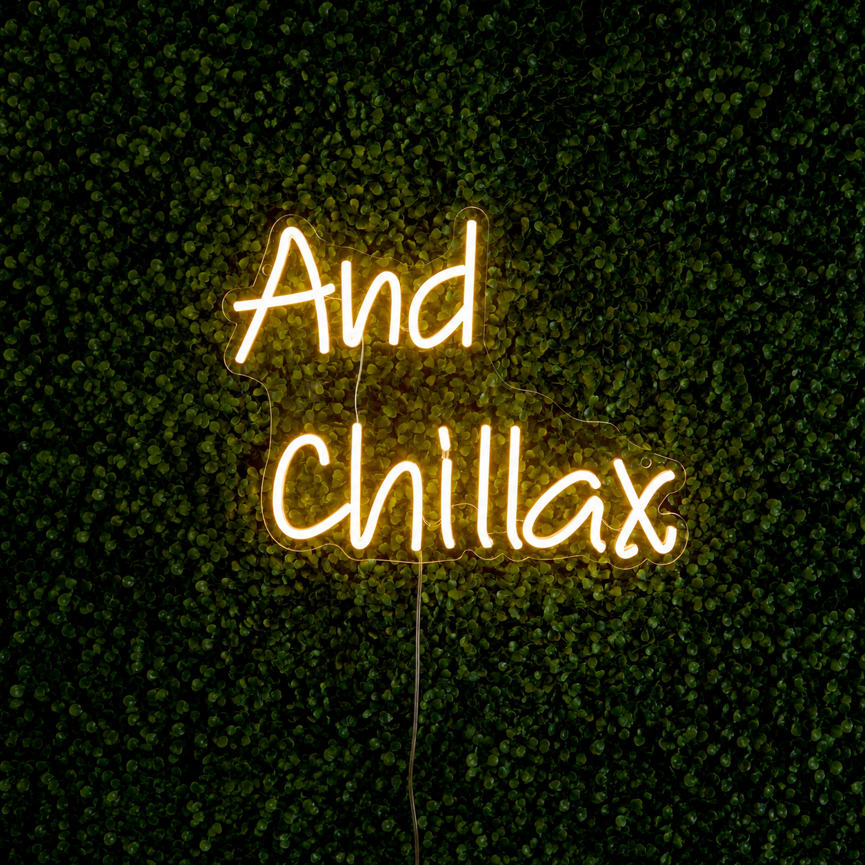 And Chillax LED Neon Sign - 01 Original Product Image