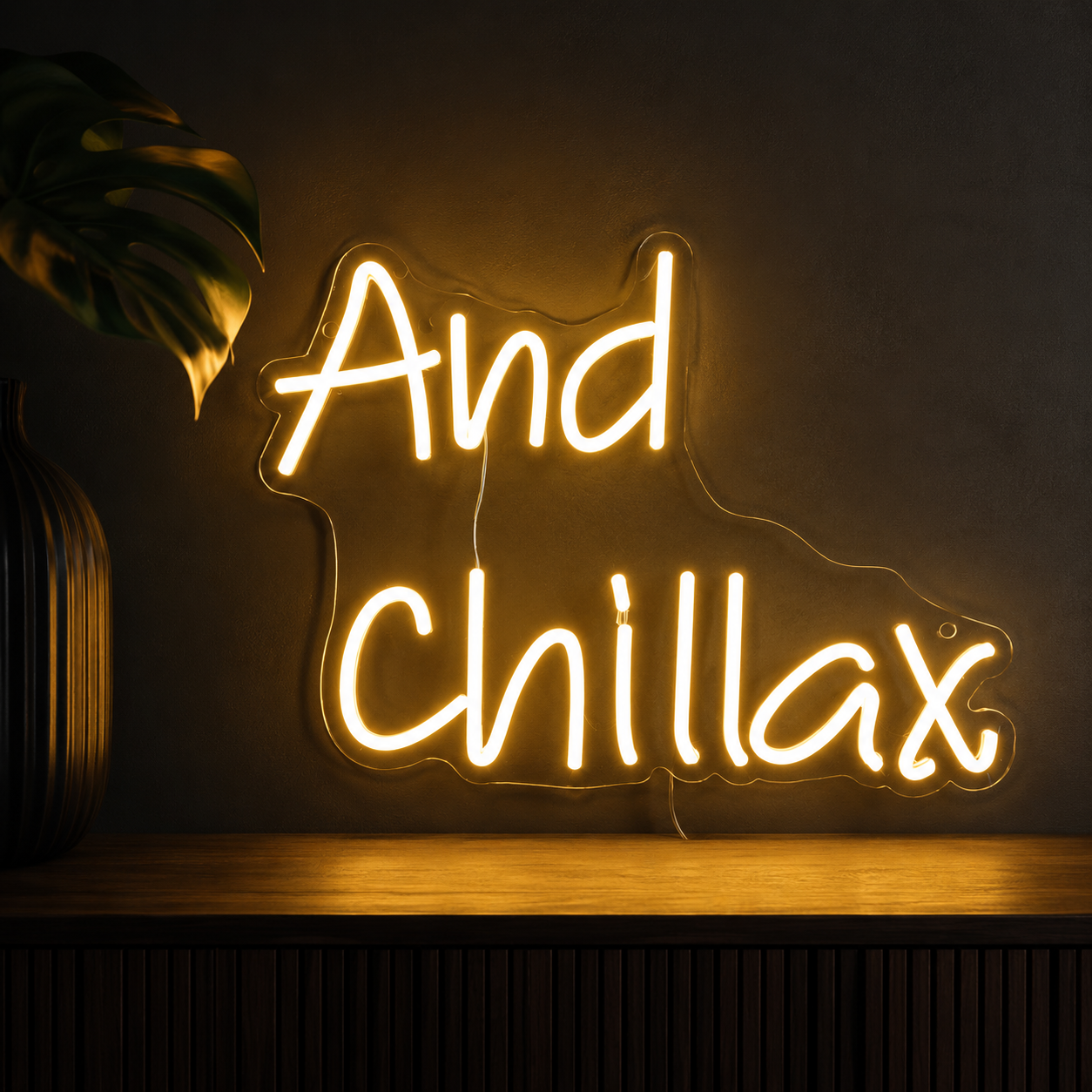 And Chillax LED Neon Sign - 02 High-Converting Product Image