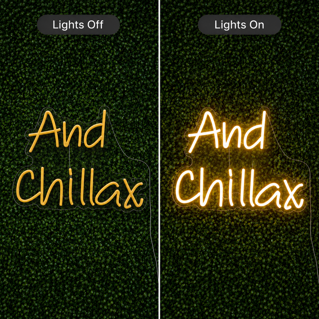 And Chillax LED Neon Sign - 06 Day Night Comparison