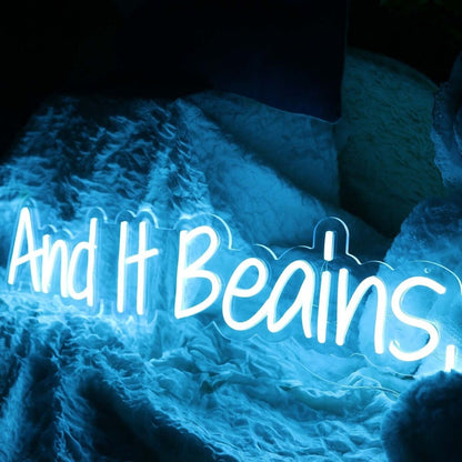 And It Begins Blue Led Neon Sign - Shineneon