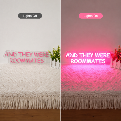 And They Were Roommates Room Decor LED Neon Sign - 06 Day Night Comparison