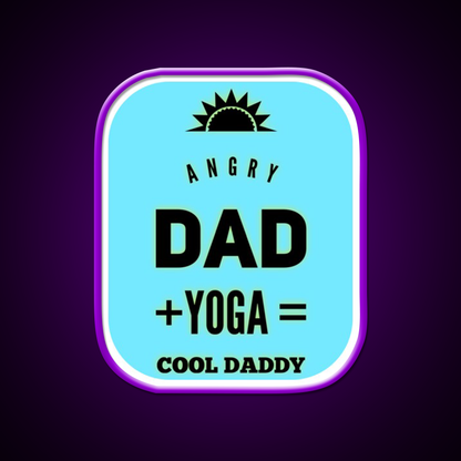 Angry Dad Yoga Cool Daddy Yoga Led Neon Sign For Wellness Space Rgb Color