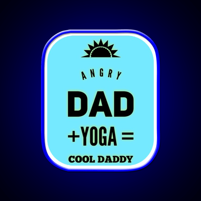 Angry Dad Yoga Cool Daddy Yoga Led Neon Sign For Wellness Space Rgb Color - Shineneon
