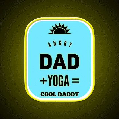 Angry Dad Yoga Cool Daddy Yoga Led Neon Sign For Wellness Space Rgb Color