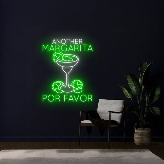 Another Margarita Por Favor Neon Sign