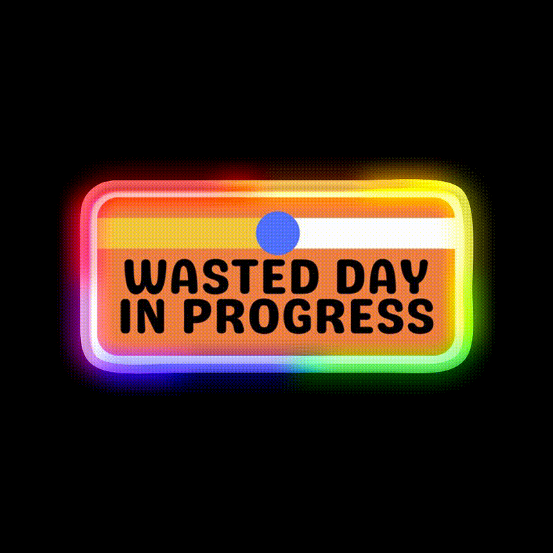 Another Wasted Day Man Cave Bar Led Neon Sign Rgb Color