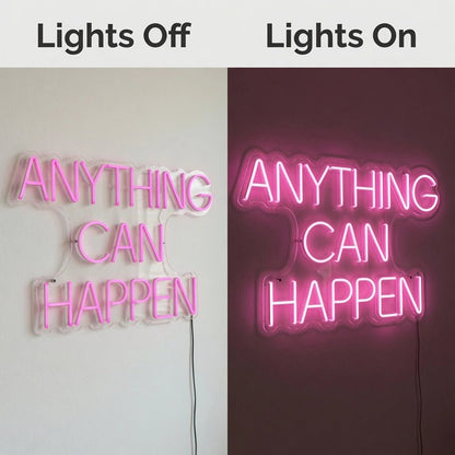 Anything Can Happen LED Neon Sign - Shineneon