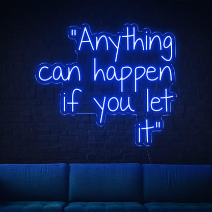Anything Can Happen Red Script Led Neon Sign For Indoor Wall Art Decor | Shineneon
