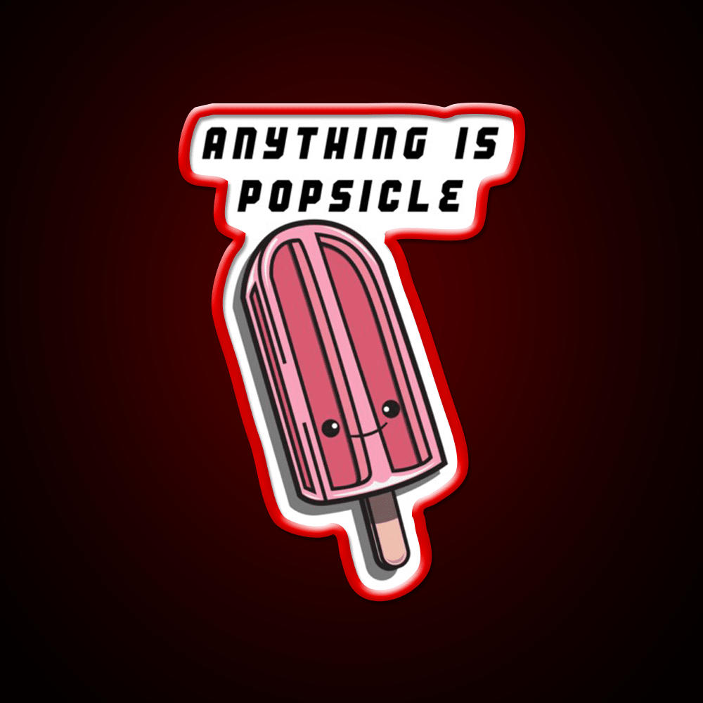 Anything Is Popsicle Snack Food Led Neon Sign Rgb Color - Shineneon