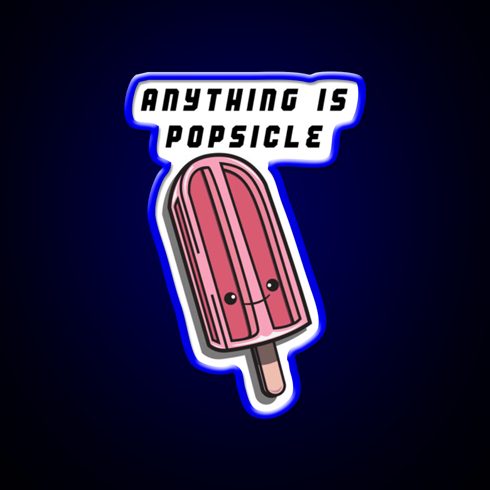 Anything Is Popsicle Snack Food Led Neon Sign Rgb Color - Shineneon