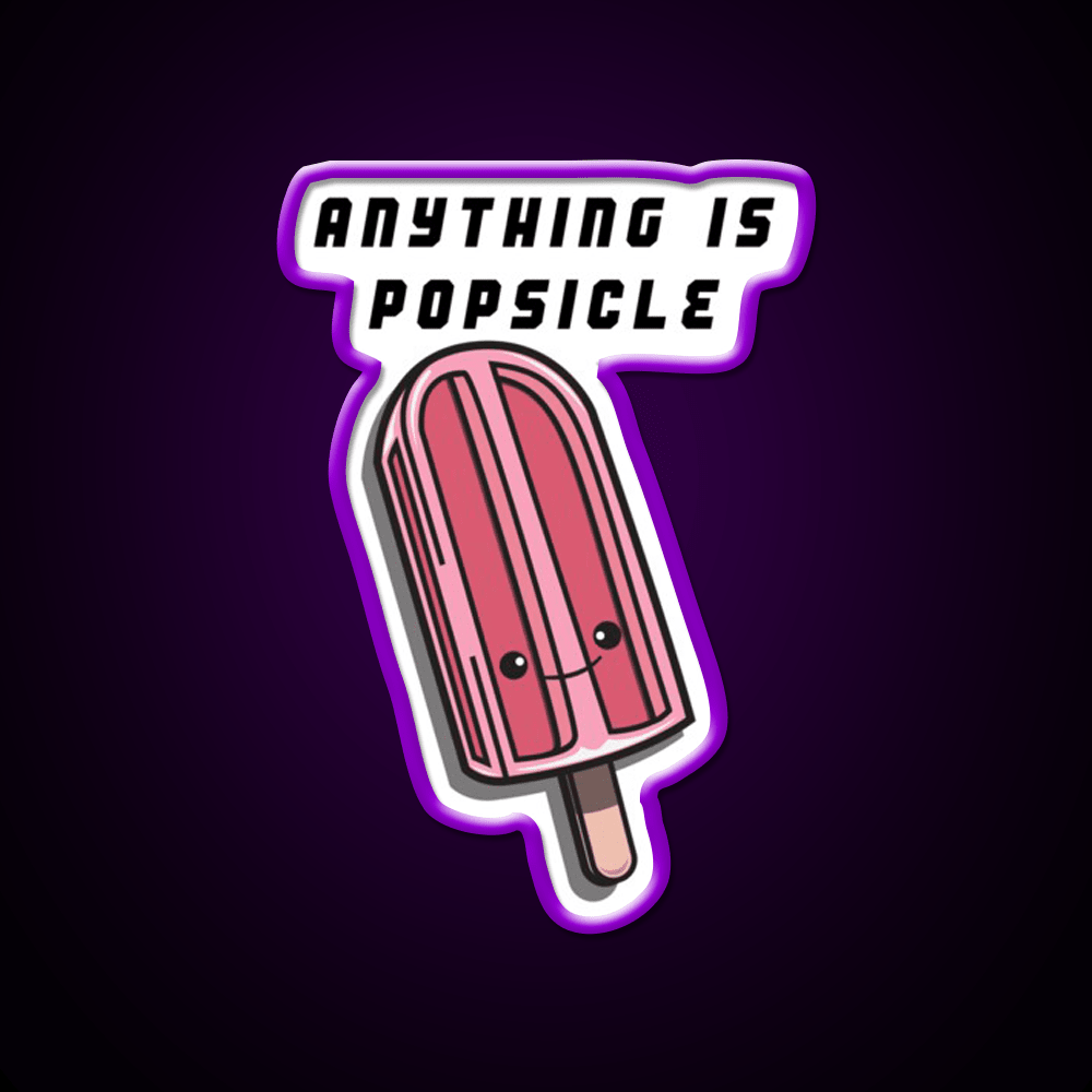 Anything Is Popsicle Snack Food Led Neon Sign Rgb Color - Shineneon
