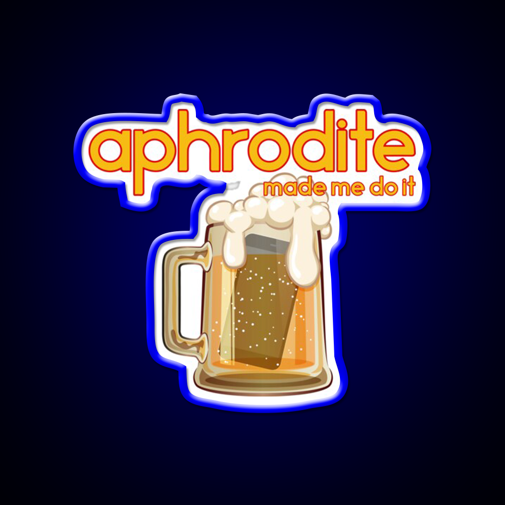 Aphrodite Made Me Do It Beer Bar Decor Led Neon Sign Rgb Color - LED neon sign view 5