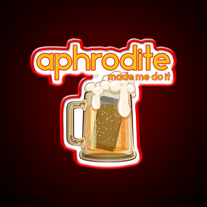 Aphrodite Made Me Do It Beer Bar Decor Led Neon Sign Rgb Color - LED neon sign view 10