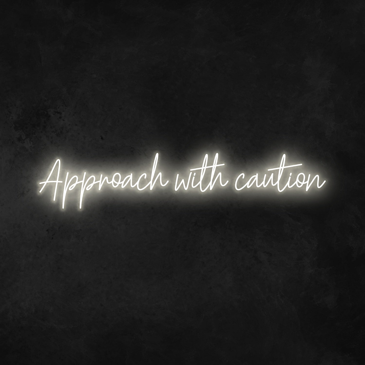 Approach With Caution Neon Sign | Shineneon