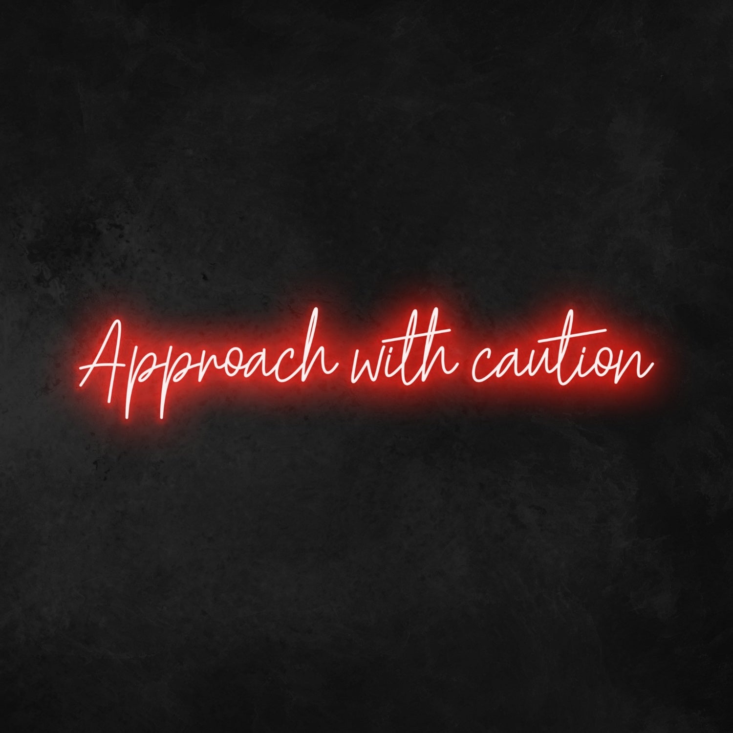 Approach With Caution Neon Sign | Shineneon