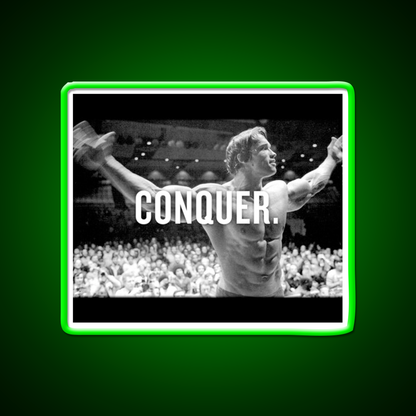 Arnold Schwarzenegger Conquer Gym Fitness Led Neon Sign Rgb Color