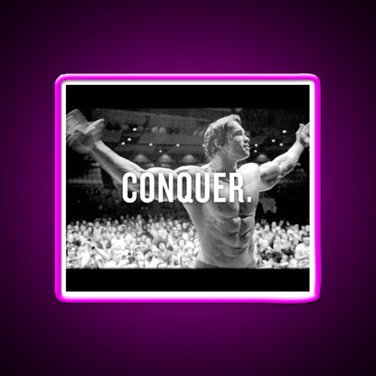 Arnold Schwarzenegger Conquer Gym Fitness Led Neon Sign Rgb Color