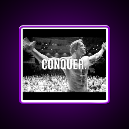 Arnold Schwarzenegger Conquer Gym Fitness Led Neon Sign Rgb Color