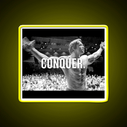 Arnold Schwarzenegger Conquer Gym Fitness Led Neon Sign Rgb Color
