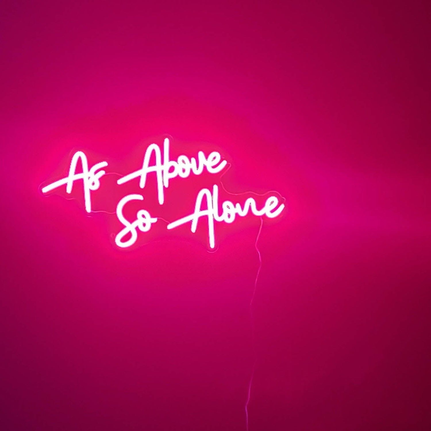 As Above So Alone Led Neon Sign - Shineneon