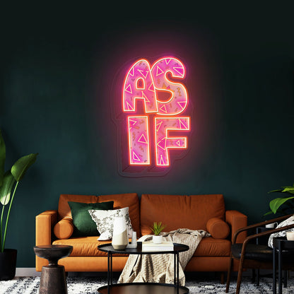 As If 90s Neon Signs For Neon Sign Wall Art - Shineneon