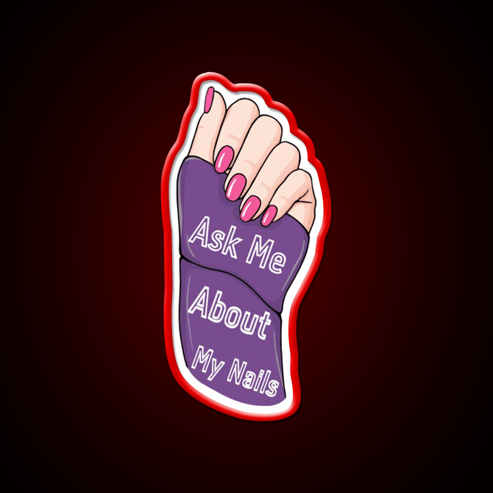 Ask Me About My Nail Salon Led Neon Sign For Nail Shop Rgb Color - Shineneon