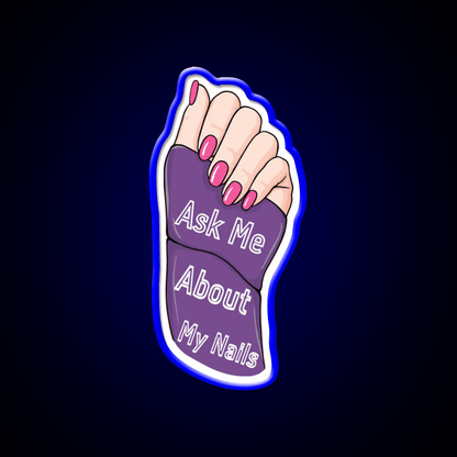 Ask Me About My Nail Salon Led Neon Sign For Nail Shop Rgb Color - Shineneon