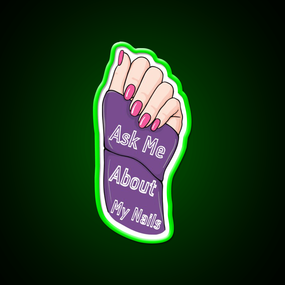 Ask Me About My Nail Salon Led Neon Sign For Nail Shop Rgb Color - Shineneon