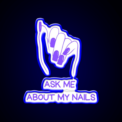 Ask Me About My Nail Salon Led Neon Sign Rgb Color - Shineneon