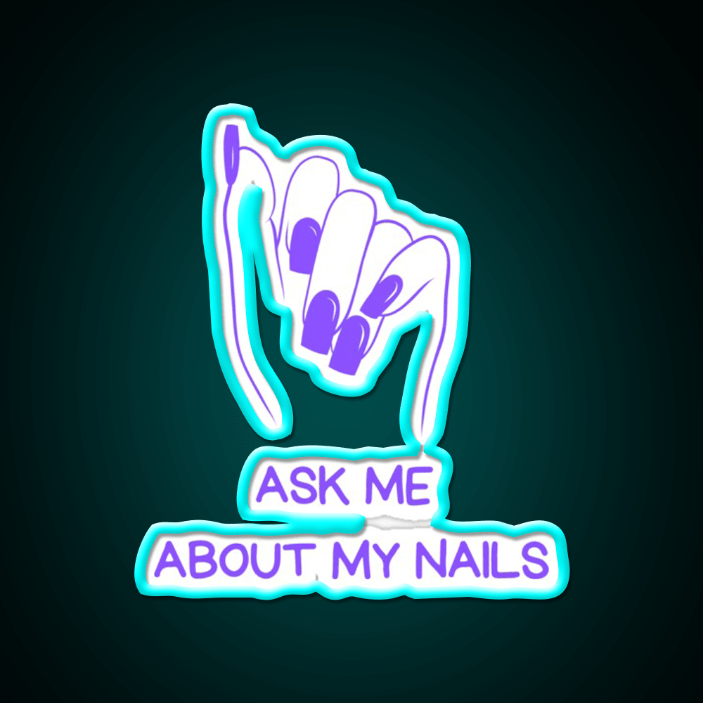 Ask Me About My Nail Salon Led Neon Sign Rgb Color - Shineneon