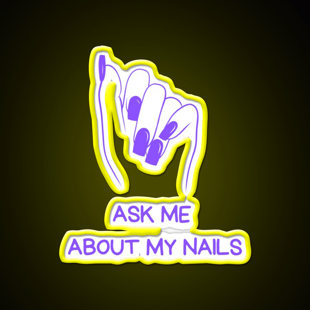 Ask Me About My Nail Salon Led Neon Sign Rgb Color - Custom LED neon sign front view