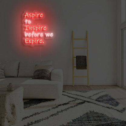 Aspire To Inspire Before We Expire Led Neon Sign - Shineneon