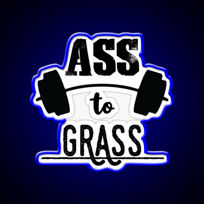 Ass To Grass Gym Fitness Led Neon Sign Rgb Color